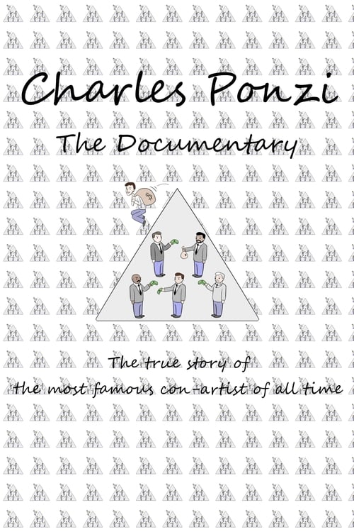 Charles Ponzi: The Documentary 2020