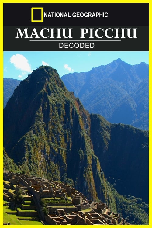Poster Machu Picchu Decoded 2010