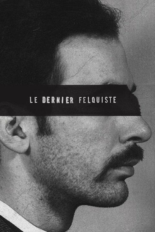 Poster Le dernier felquiste