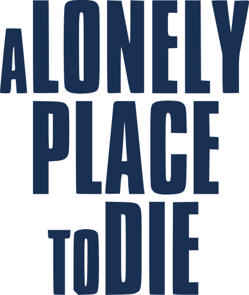 A Lonely Place to Die