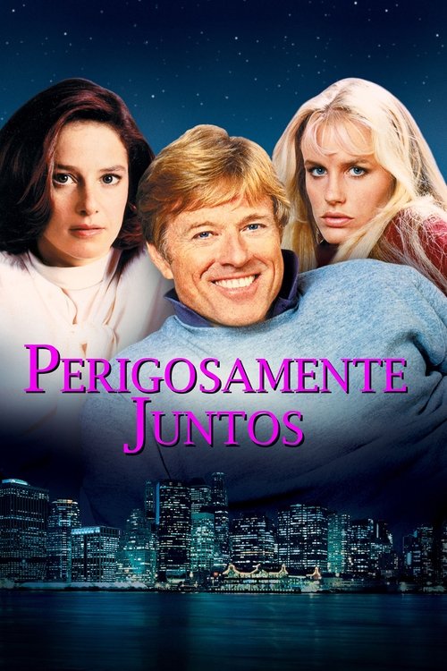 Poster do filme Perigosamente Juntos