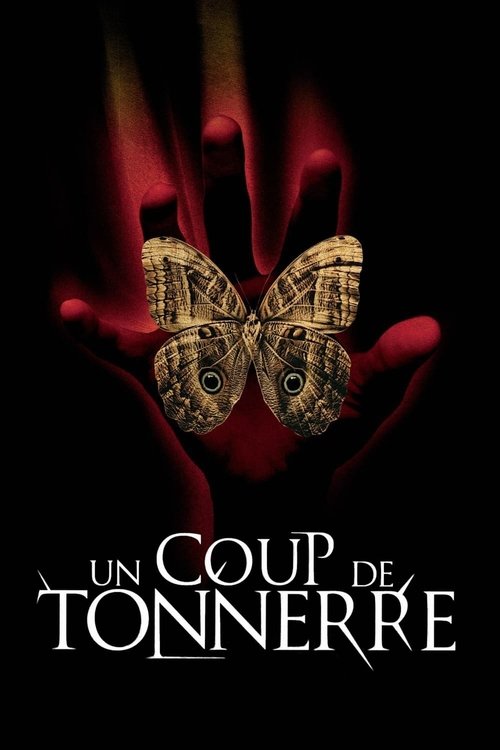 Un coup de tonnerre - 2005 Un coup de tonnerre - 2005