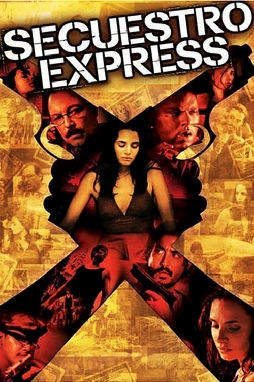 Secuestro Express (2004) poster