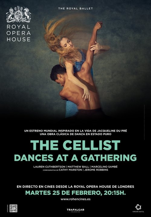 The Cellist & Dances at a Gathering - Royal Opera House 2019/20 (Ballet en directo en cines) 2020