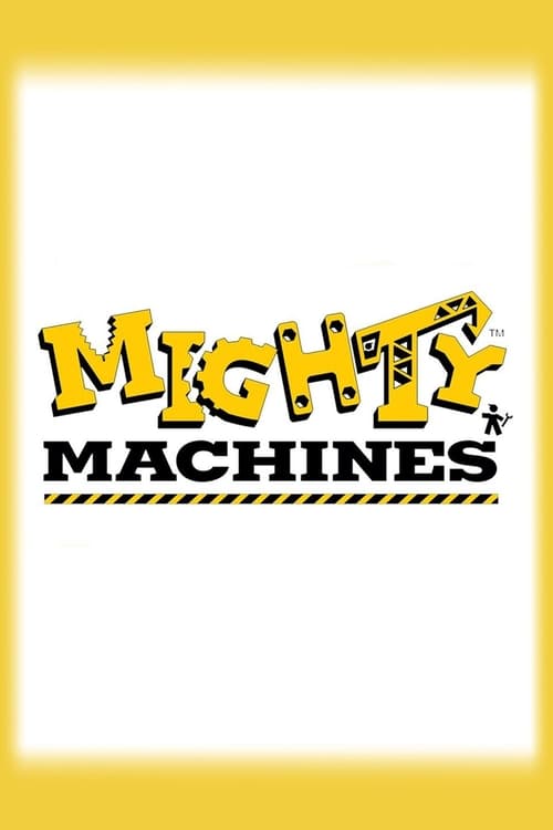 Mighty Machines poster