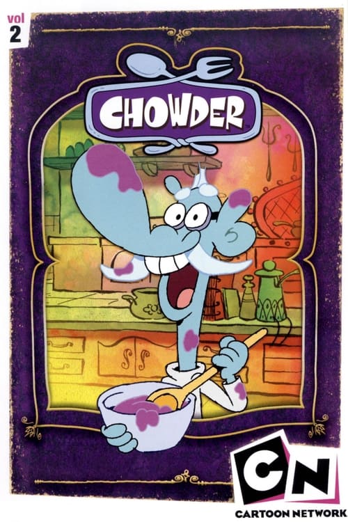 Chowder, S02 - (2008)