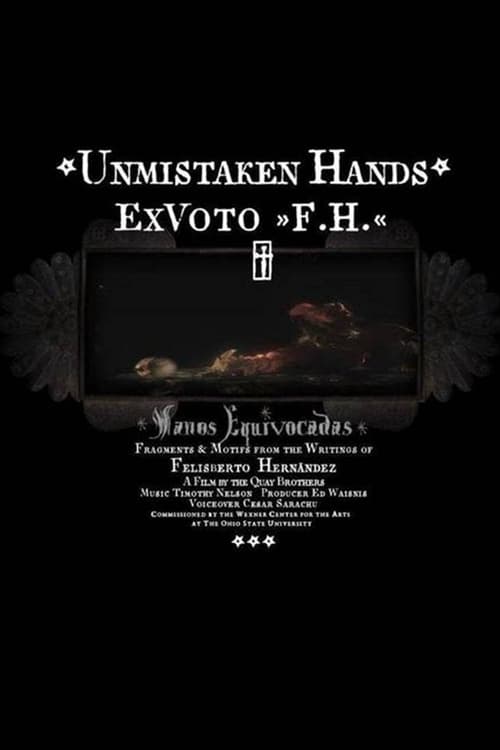 Unmistaken Hands: Ex Voto F.H. (2013) poster