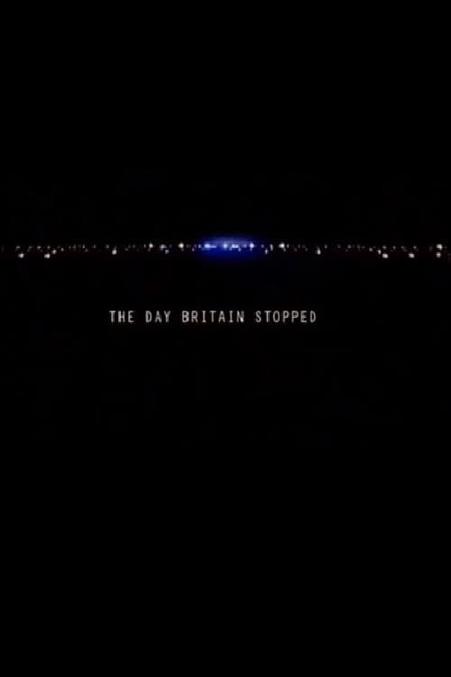 The Day Britain Stopped (2003)