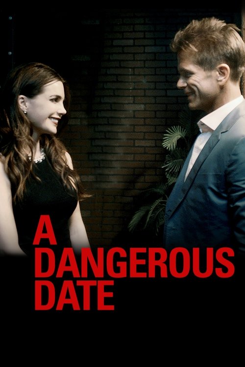 Rencontre ET Meurtre Si Affinité - Dangerous Date - 2018 Rencontre ET Meurtre Si Affinité - Dangerous Date - 2018