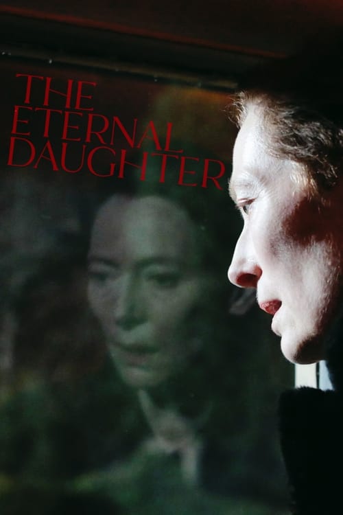 The Eternal Daughter See here