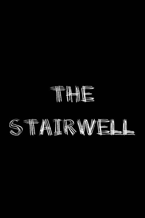 The Stairwell 2006