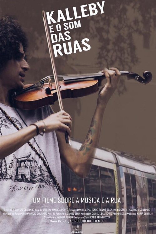 Kalleby e o Som das Ruas movie poster player