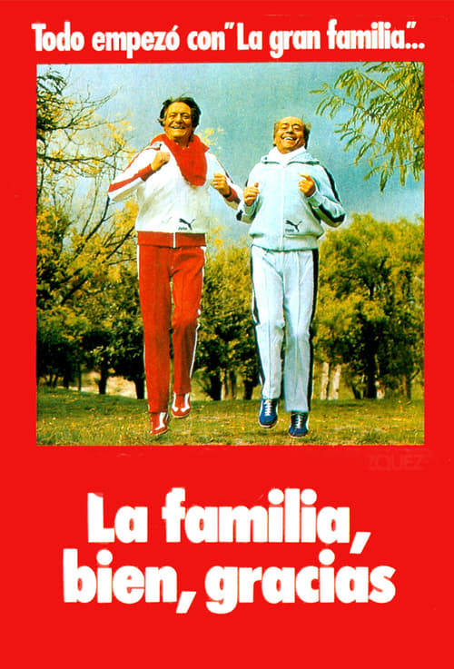 La familia bien, gracias Movie Poster Image