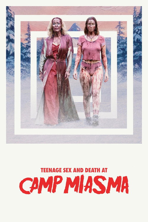 Teenage Sex and Death at Camp Miasma