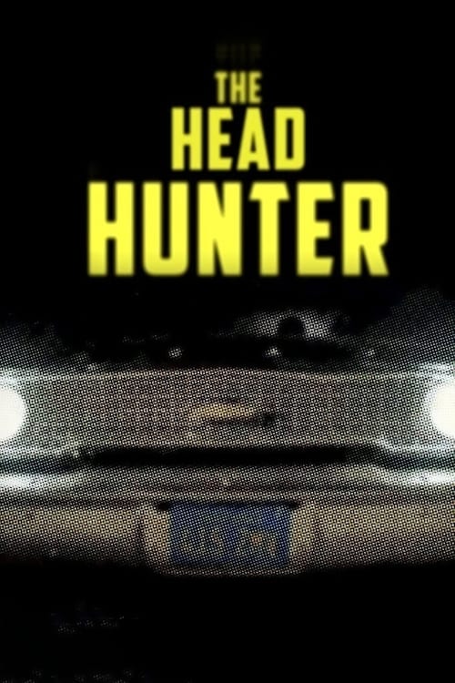 Serial Thriller: The Head Hunter Movie Poster Image