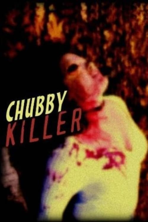 Chubby Killer: The Anthology (2013) poster