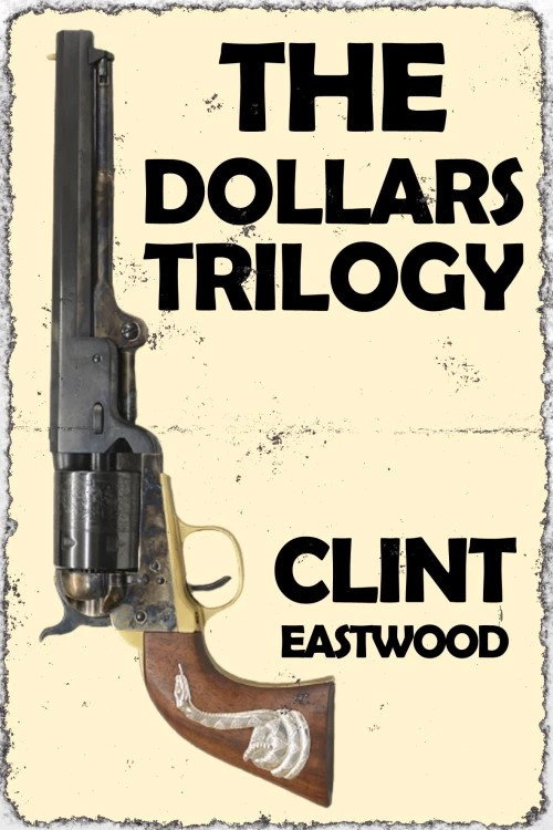 The Dollar Trilogy
