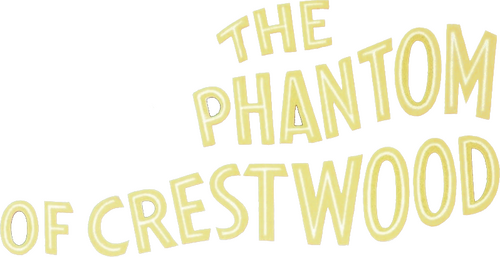 The Phantom of Crestwood