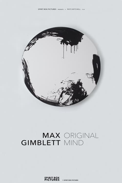 Max Gimblett: Original Mind (2017)