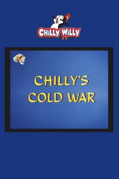 Chilly's Cold War Movie Poster Image