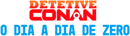 Detetive Conan: O Dia a Dia de Zero - Logo 4