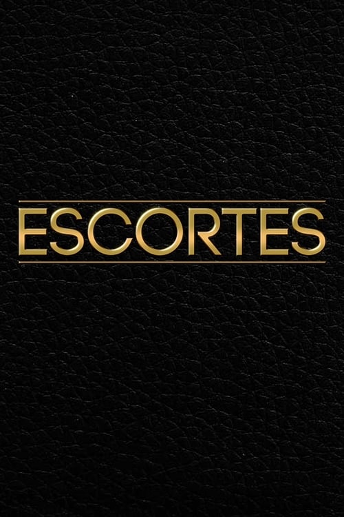 Escortes (2016)