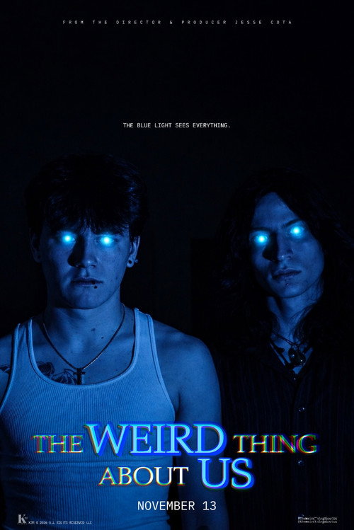 The Weird Thing About Us poster