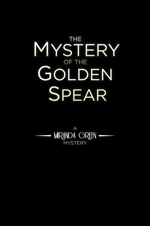 The Mystery of the Golden Spear