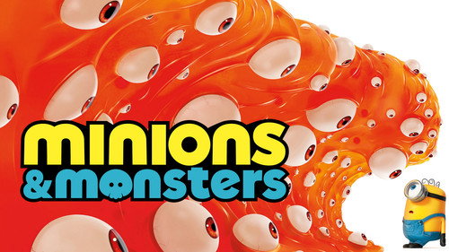 Minions & Monsters