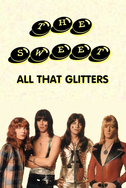 The Sweet: All That Glitters (1974)