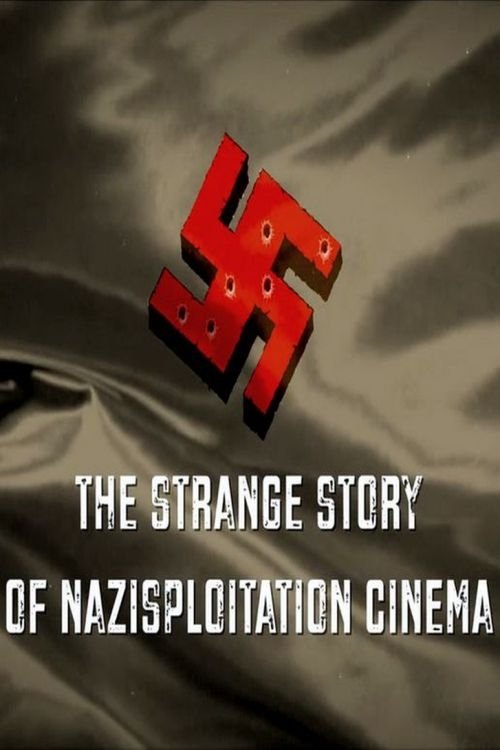 Fascism on a Thread - The Strange Story of Nazisploitation Cinema movie poster player