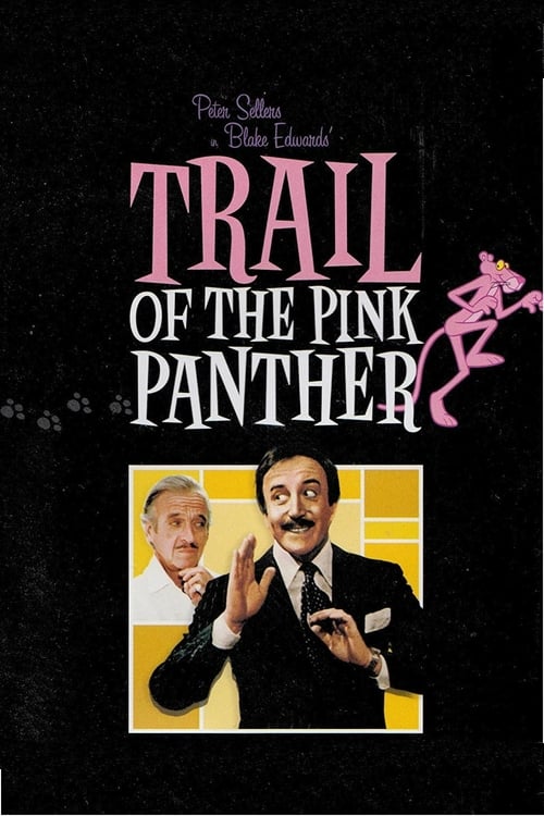 Trail of the Pink Panther (1982)