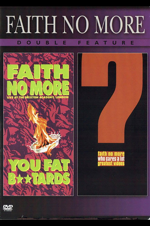 Faith No More - Double Feature: Live At Brixton Academy, London (You Fat B**stards) / Who Cares A Lot? (The Greatest Videos)