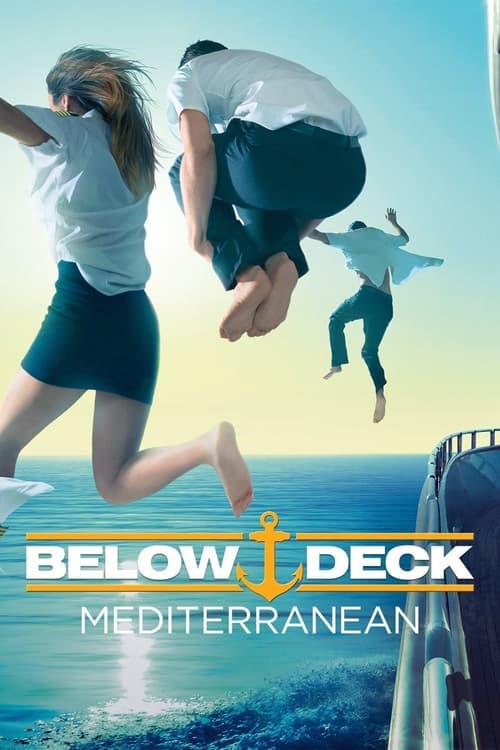 Below Deck Méditerranée, S01 - (2016)