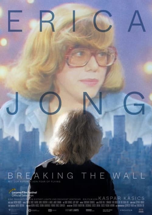 Erica Jong - Breaking the Wall (2022)