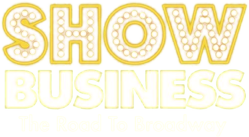 ShowBusiness: The Road to Broadway