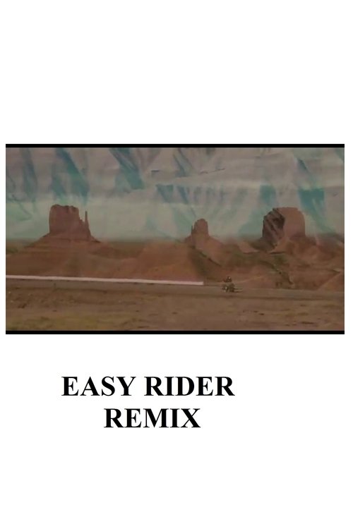 Easy Rider Remix 2020