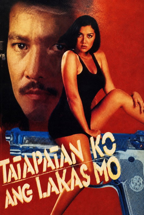 Tatapatan Ko Ang Lakas Mo Poster