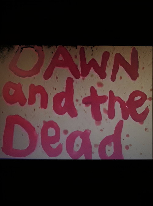 Dawn and the Dead
