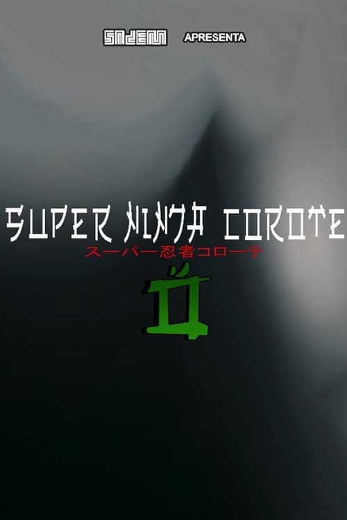 Image Super Ninja Corote 2 streaming gratuit en ligne : regardez maintenant