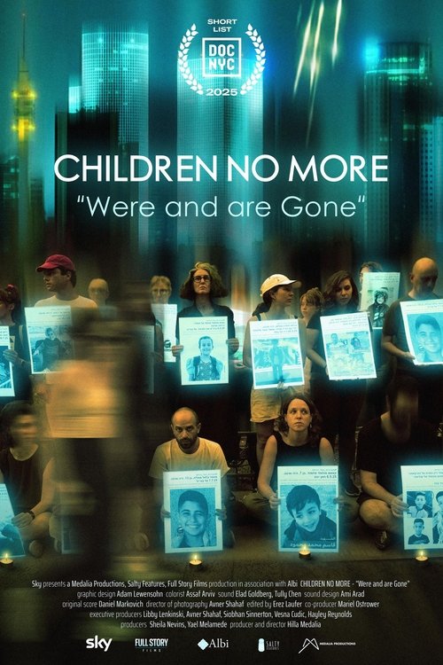 Children No More: Were and Are Gone