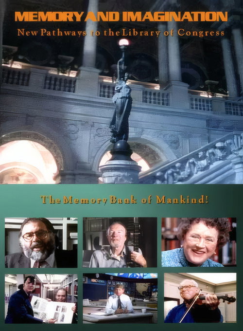 Memory & Imagination: New Pathways to the Library of Congress