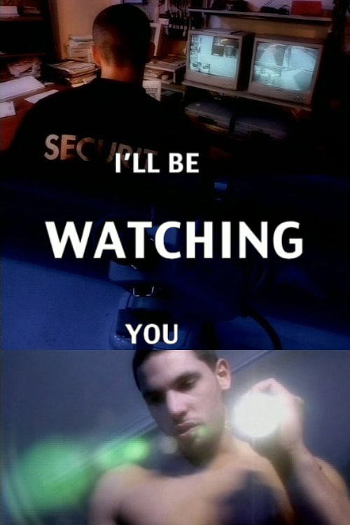 I’ll Be Watching You