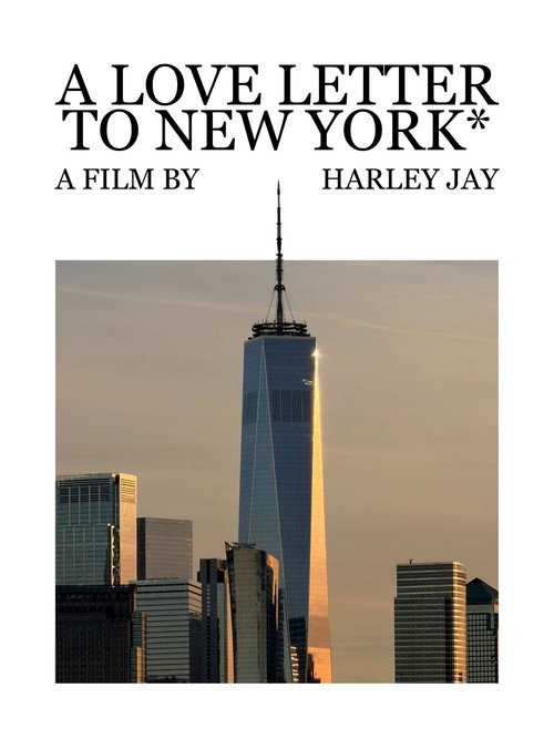 A Love Letter To New York*