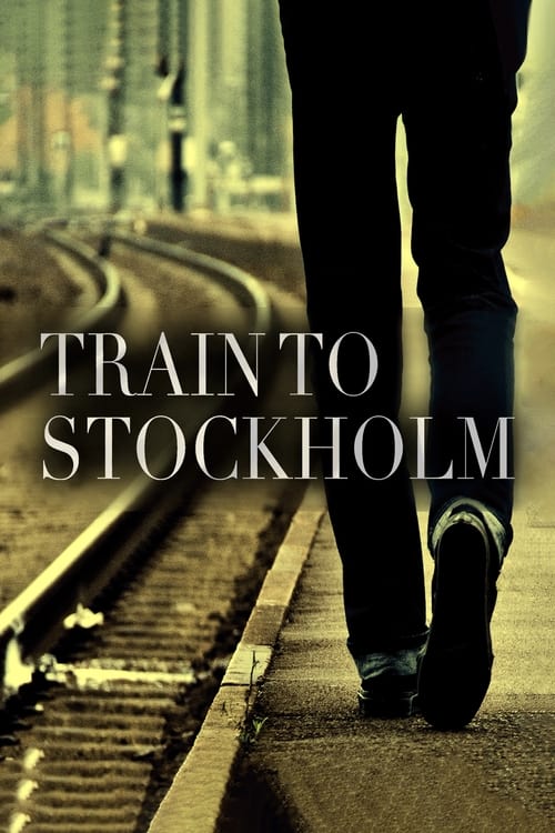 Where to stream Train to Stockholm