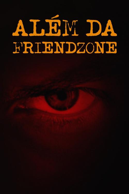 Pôster de Além da Friendzone