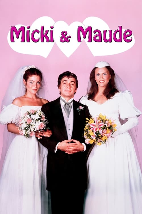 Micki et Maude (1984)