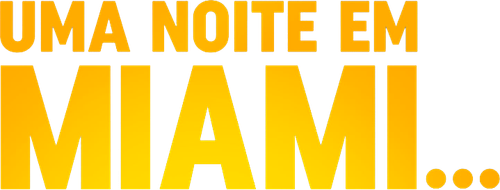 One Night in Miami...