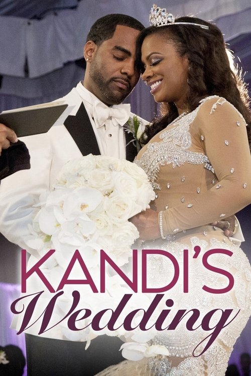 The Real Housewives of Atlanta: Kandi's Wedding poster