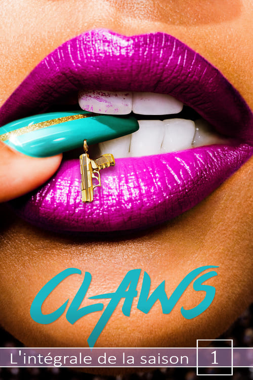 Claws - Saison 1